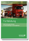 Fortbildung Gefahrgut-Fahrerschulung Fortbildung Gefahrgut-Fahrerschulung