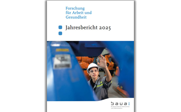 BAuA-Jahresbericht 2025